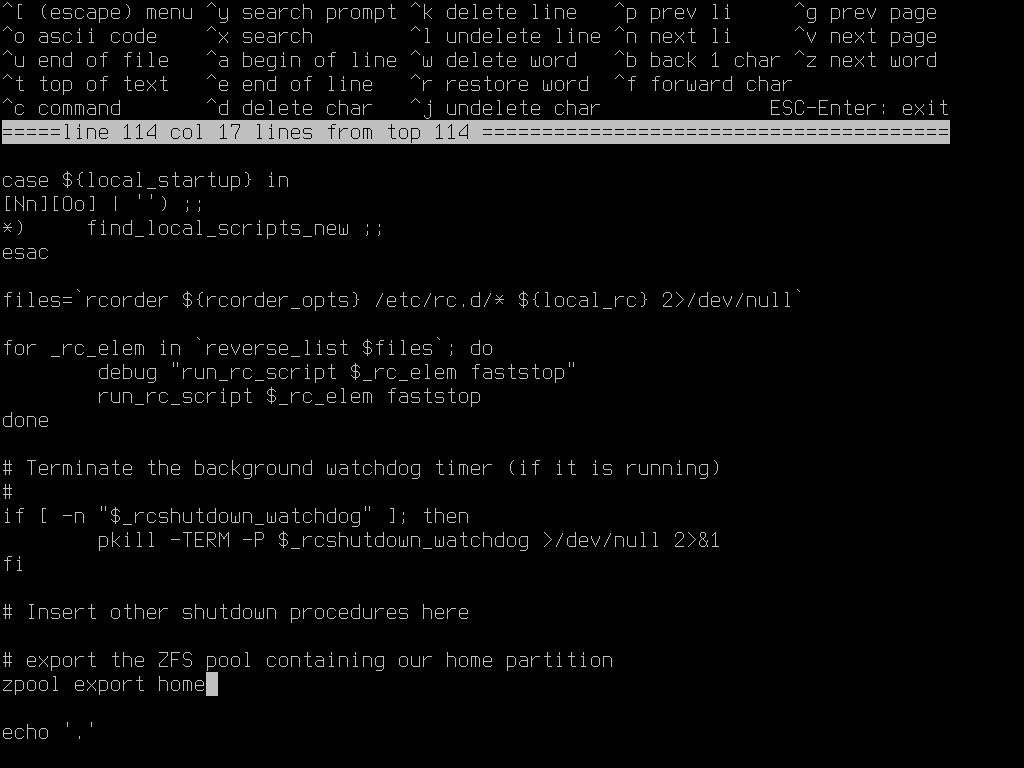 /etc/rc.shutdown open in ee. Beneath the comment "Insert other shutdown procedures here" is a new comment "export the ZFS pool containing our home partition", and beneath that comment is 'zpool export home'